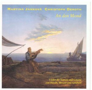 „An den Mond“
Lieder für Sopran und Gitarre
Martina Jankova/Sopran, Christoph Denoth/Gitarre
PHILIPS Universal